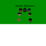 MASTER MUSTACHE