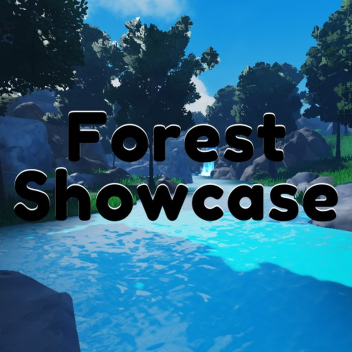 Forest Showcase