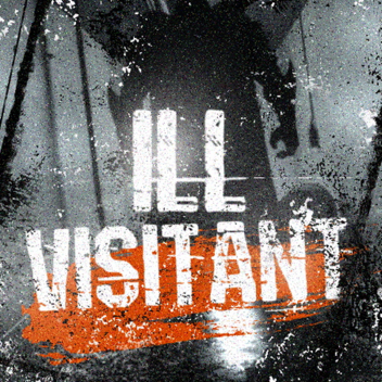 Ill Visitant