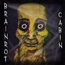 Brainrot Cabin [HORROR]