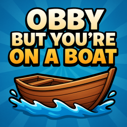 Obby But You're On a Boat