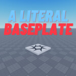 a literal baseplate