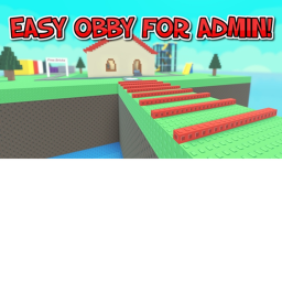 Easy Obby for ADMIN!