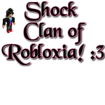 THE SHOCK CLAN OF ROBLOXIA!