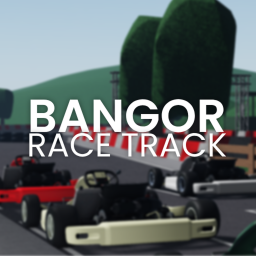 Bangor Race Track  | Motor Karting