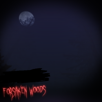 Forsaken Woods