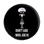 who is joe??