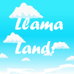 Llama Land!