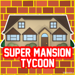🤑 Mansion Tycoon
