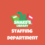 Snake's Library Staffing Department