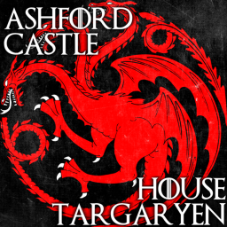 Ashford Castle - (House Targaryen)