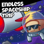 Endless Spaceship Trip