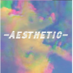 -Ae$thetic-