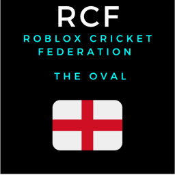 Roblox Cricket Federation | The Oval