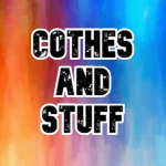 Cothes And stuff