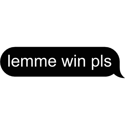 lemme win pls Text Roblox item