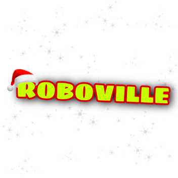(CHRISTMAS!!) Roboville