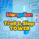 Mongolian Troll & Slap Tower