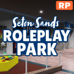 🏖️ Haven Parks: Seton Sands Freeplay