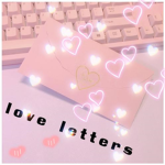 Love letters ! <3