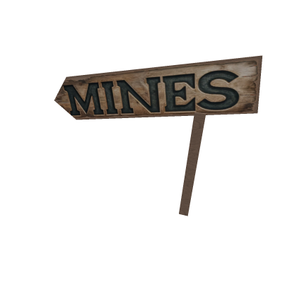 Wooden Sign MINES