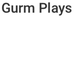 Gurm Plays’ Fan Group