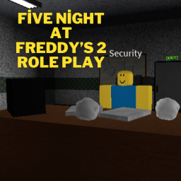 Five Night At Freddy's 2 Role Play
