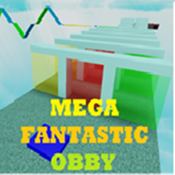 Mega Fantastic OBBY