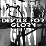 $Devils For Glory$