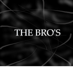 THE BRO'S B)