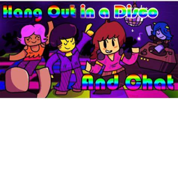 BLOXY DISCO!! (( CHAT AND HANG OUT WITH FRIENDS ))