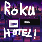 Roku Hotel!