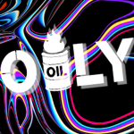 Oily•oil