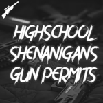 Highschool Shenanigans Permit Group