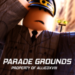 📄 𝗪𝗜𝗣 Parade Grounds
