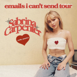 [!!!] Emails I Cant Send Tour - Sabrina Carpenter