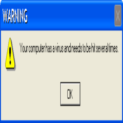 Funny your computer has a virus warning. Roblox decal