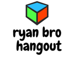 ryan bro hangout