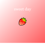 sweet day
