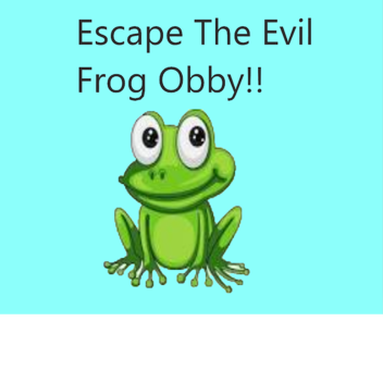 Escapa del Evil Frog Obby!!