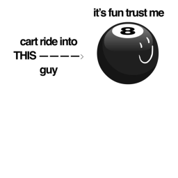 cart ride into 8ball bfb
