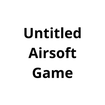 Untitled Airsoft Game