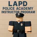 [LAPD] || Police Academy Instructor Program