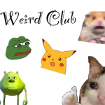 |Weird|Club|