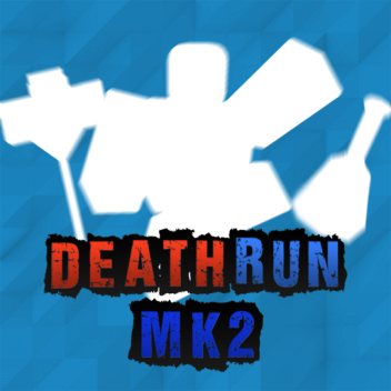  Deathrun mk2
