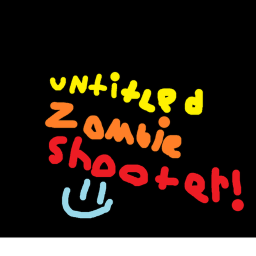 Untitled Zombie Shooter
