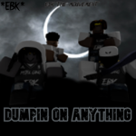 Dumpin On Anything {EBK}