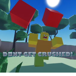 Don't Get Crushed!
