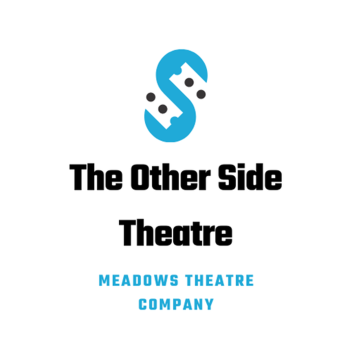 The Other Side Theatre April