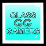 GLASS GAMERS